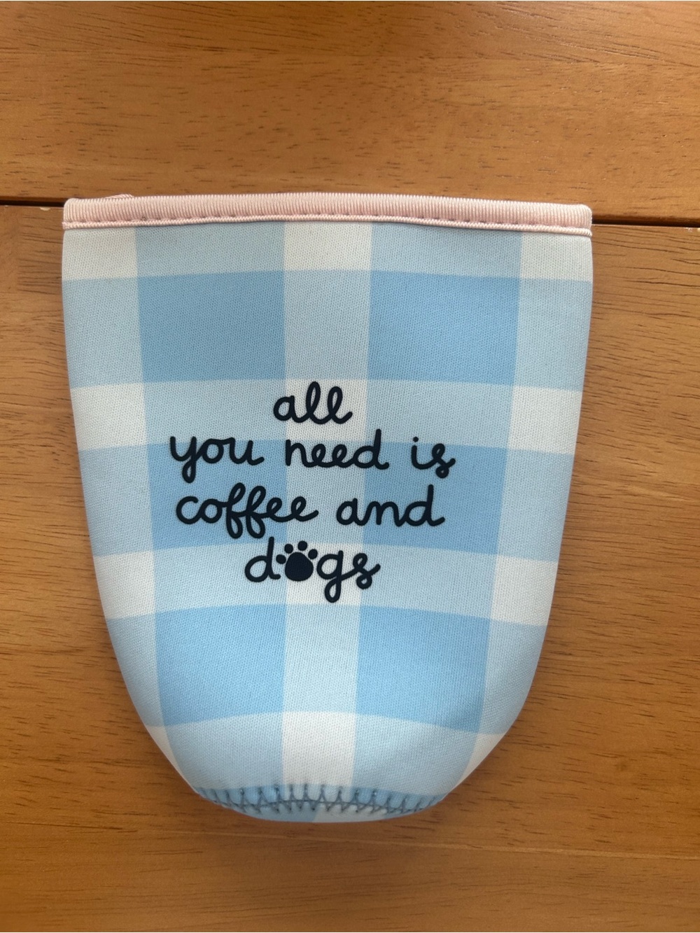 Blue Plaid 'All You Need Is Coffee and Dogs' Neoprene Coffee Cozy